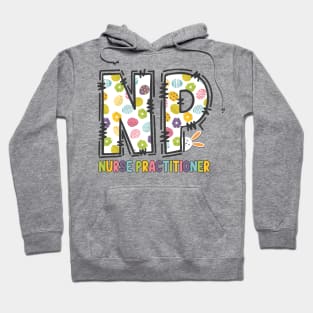 Nurse Practitioner Bunny Easter Day Hospital Staff Hoodie